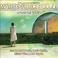 Matrix & Futurebound - Universal Truth