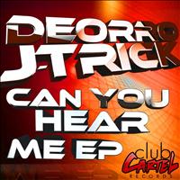 Deorro - Can You Hear Me EP