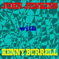 John Jenkins - John Jenkins With Kenny Burrell