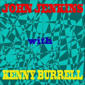 John Jenkins - John Jenkins With Kenny Burrell