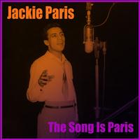 Jackie Paris - The Song Is Paris
