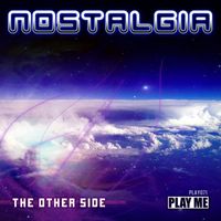 Nostalgia - The Other Side