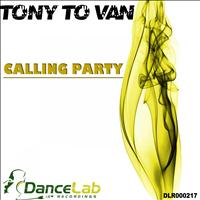 Tony To Van - Calling Party