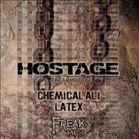 Hostage - Hostage Freak