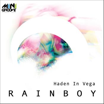 RainBoy - Haden In Vega