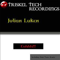 Julian Luken - Eahh!!!