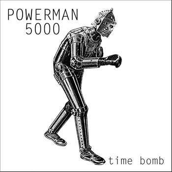 Powerman 5000 - Time Bomb