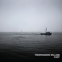 Trespassers William - Cast