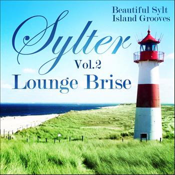 Various Artists - Sylter Lounge Brise, Vol.2 (Beautiful Sylt Island Grooves)