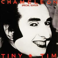 Tiny Tim - Chameleon (Special Edition)