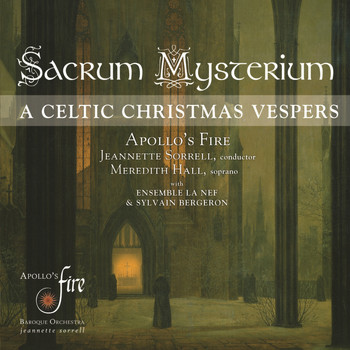 Apollo's Fire - Sacrum Mysterium (A Celtic Christmas Vespers)