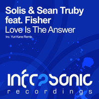 Solis & Sean Truby feat. Fisher - Love Is The Answer
