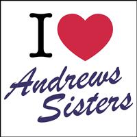 Andrews Sisters - I Love...
