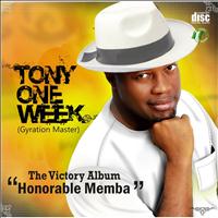 Tony Oneweek - Honorable Memba (From the Victory Album)