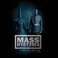 Mass Hysteria - L'armée des ombres