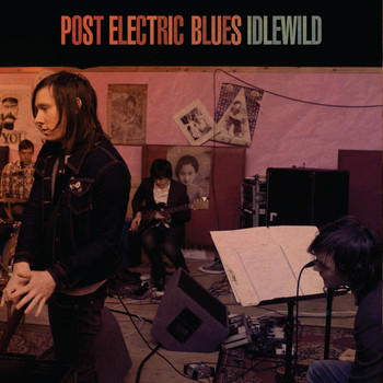 Idlewild - Post Electric Blues
