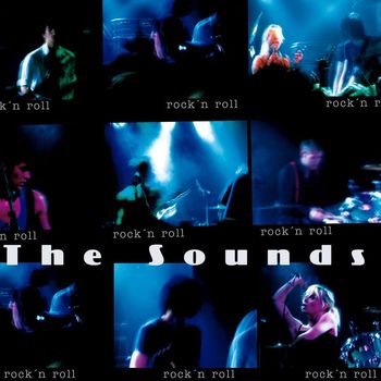 The Sounds - Rock'n Roll