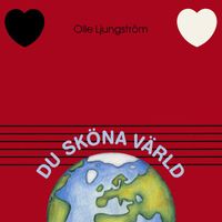 Olle Ljungström - Du sköna värld