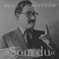 Olle Ljungström - Som du