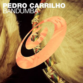 Pedro Carrilho - Bandumba