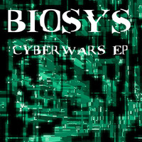Biosys - Cyberwars EP