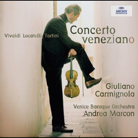 Giuliano Carmignola, Venice Baroque Orchestra, Andrea Marcon - Concerto Veneziano