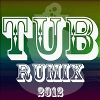 Grant Phabao - Tub Rumix 2012 - EP