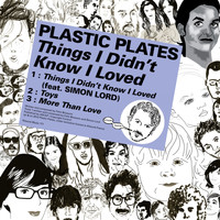 Plastic Plates - Kitsuné: Things I Didn't Know I Loved