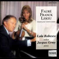 Lola Bobesco - Fauré, Franck & Lekeu: Sonatas for Violin and Piano