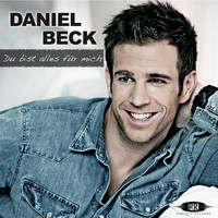 Daniel Beck - Du bist alles für mich