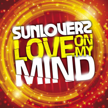 Sunloverz - Love On My Mind