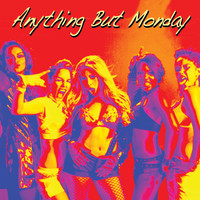 Anything But Monday - Buckwild