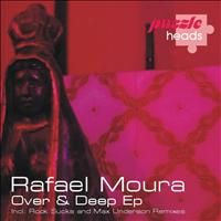 Rafael Moura - Over & Deep EP