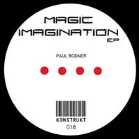Paul Rodner - Magic Imagination EP