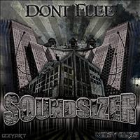 Soundsizer - Dont Flee EP