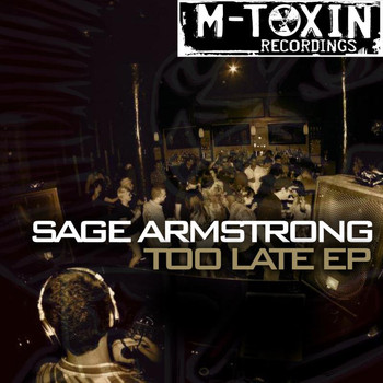 Sage Armstrong - Sage Armstrong "Too Late EP"