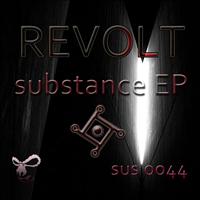 Revolt - Substance EP