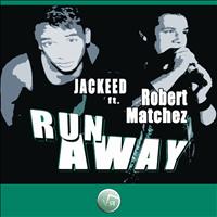 Jackeed - Run Away