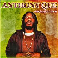 Anthony Que - Meditation Time