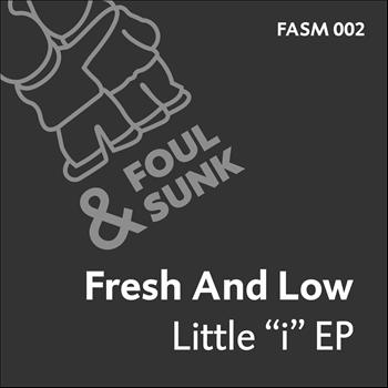 Fresh & Low - Little "i" EP
