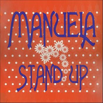 Manuela - Stand Up