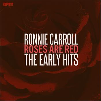 Ronnie Carroll - Roses Are Red - The Early Hits