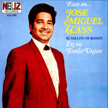 Jose Miguel Class - "El Gallito de Manati" - Este Es...