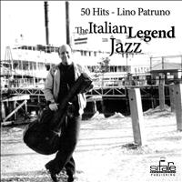 Lino Patruno - The Italian Jazz Legend