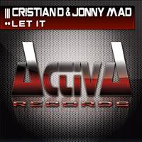 Cristian D, Jonny Mad - Let It / Hemm