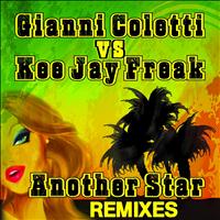 Gianni Coletti, KeeJay Freak - Another Star (Remixes)