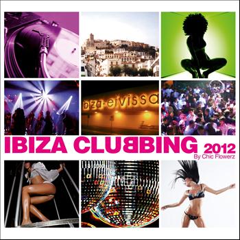 Various Artists - Ibiza Clubbing 2012 (Explicit)