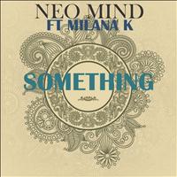 Neo Mind - Something
