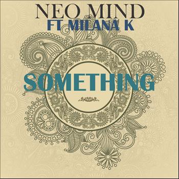 Neo Mind - Something