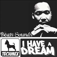 Beats Sounds - I Have a Dream